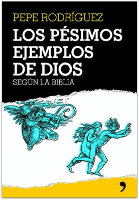 20080710161506-los-pesimos-ejemplos-de-dios.jpg